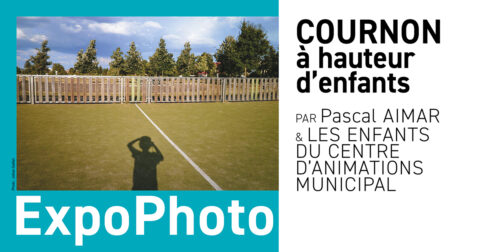 Expo photo 2026 : Cournon à hauteur d'enfants